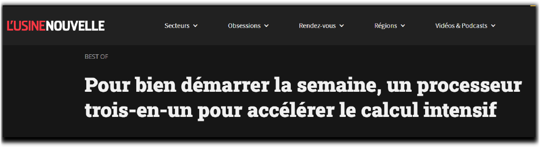 L'Usine Nouvelle: Pour bien démarrer la semaine, un processeur trois-en-un pour accélérer le calcul intensif