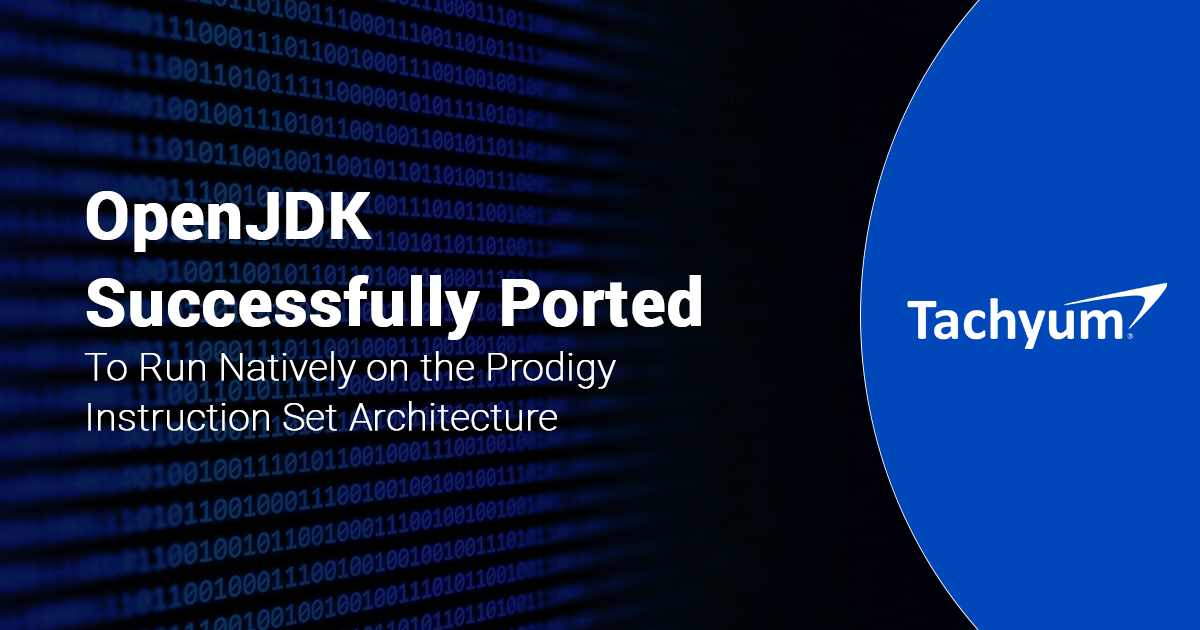 Tachyum Demonstrates OpenJDK On Prodigy Universal Processor