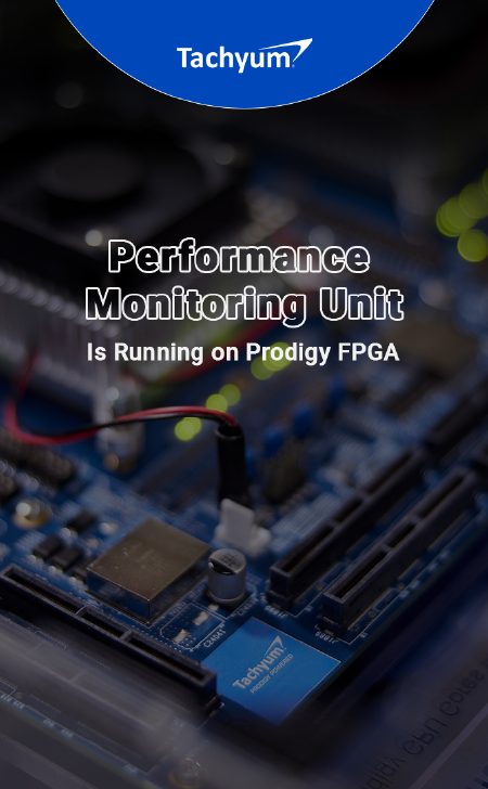 Tachyum Demonstrates PMU Running on Prodigy FPGA Emulation System