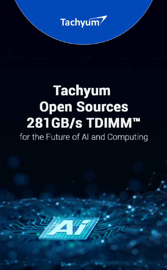 Tachyum Open Sources 281GB/s TDIMM™ for the Future of AI and Computing Tachyum Open Sources 281GB/s TDIMM™ for the Future of AI and Computing